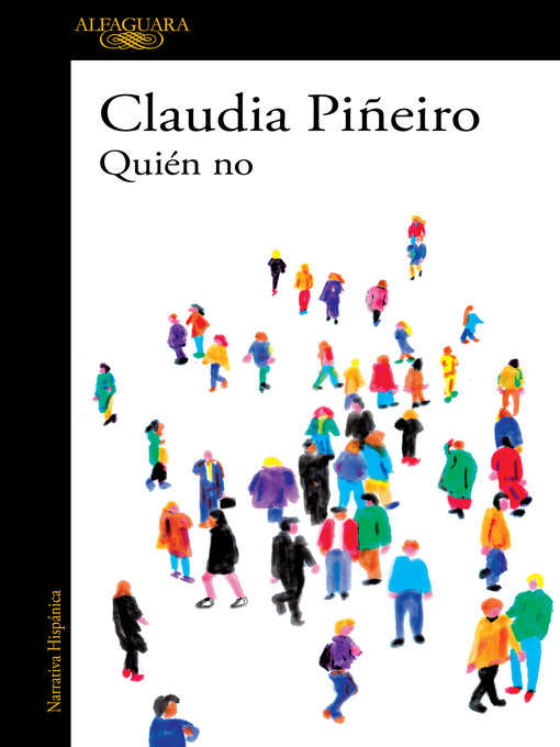 Title details for Quién no by Claudia Piñeiro - Available